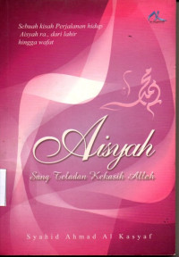 Image of AISYAH SANG TELADAN KEKASIH ALLAH.