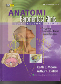 Image of ANATOMI BERORIENTASI KLINIS EDISI KELIMA JILID 2