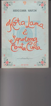 Image of KOTA LAMA & SEPOTONG CERITA CINTA