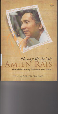 Image of MENAPAK JEJAK AMIEN RAIS