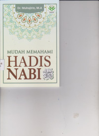 Image of MUDAH MEMAHAMI HADIS NABI