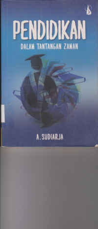 Image of PENDIDIKAN DALAM TANTANGAN ZAMAN