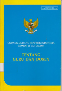 Image of UU RI NO. 14 TH 2005 TENTANG GURU DAN DOSEN